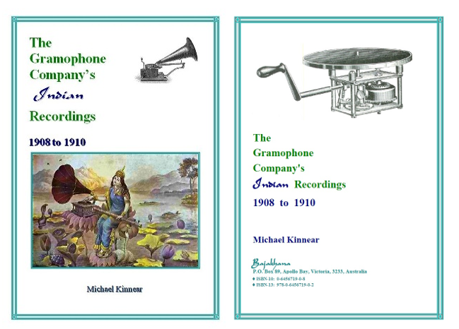 The Gramophone Company's Indian Recordings, 1908 to 1910 The Gramophone Company's Indian Recordings, 1908 to 1910